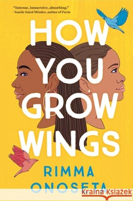 How You Grow Wings Rimma Onoseta 9781643753775 Workman Publishing