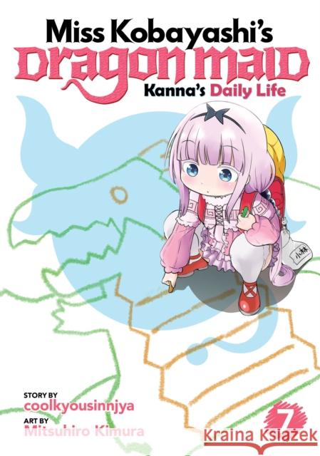 Miss Kobayashi's Dragon Maid: Kanna's Daily Life Vol. 7 Coolkyousinnjya 9781645054979 Seven Seas Entertainment, LLC