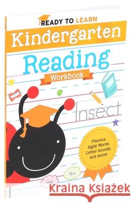 Ready to Learn: Kindergarten Reading Workbook: Phonics, Sight Words, Letter Sounds, and More! Editors of Silver Dolphin Books 9781645173250 Silver Dolphin Books