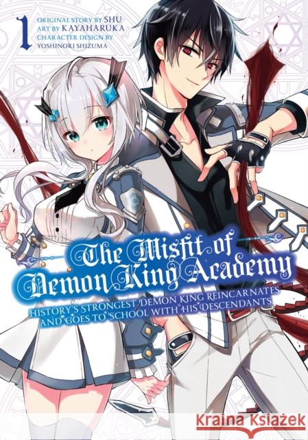 The Misfit of Demon King Academy 01: History's Strongest Demon King Reincarnates and Goes to School with His Descendants Shu 9781646090426 Square Enix