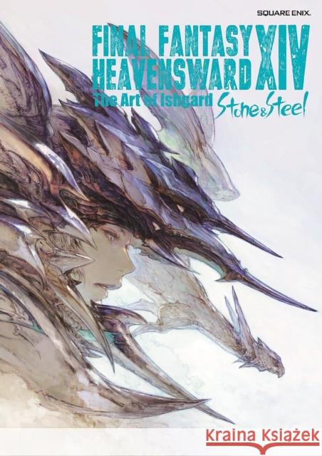 Final Fantasy XIV: Heavensward -- The Art of Ishgard -Stone and Steel- Square Enix 9781646090907 Square Enix