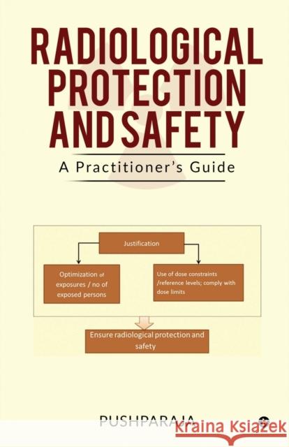 Radiological Protection and Safety Pushparaja 9781646507092 Independently Published