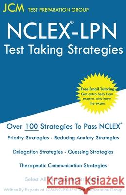 NCLEX LPN Test Taking Strategies Test Preparation Group, Jcm-Nclex 9781647689810 Jcm Test Preparation Group