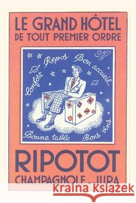 Vintage Journal Grand Hotel Ripotot, Champagnole Found Image Press 9781648113925 Found Image Press
