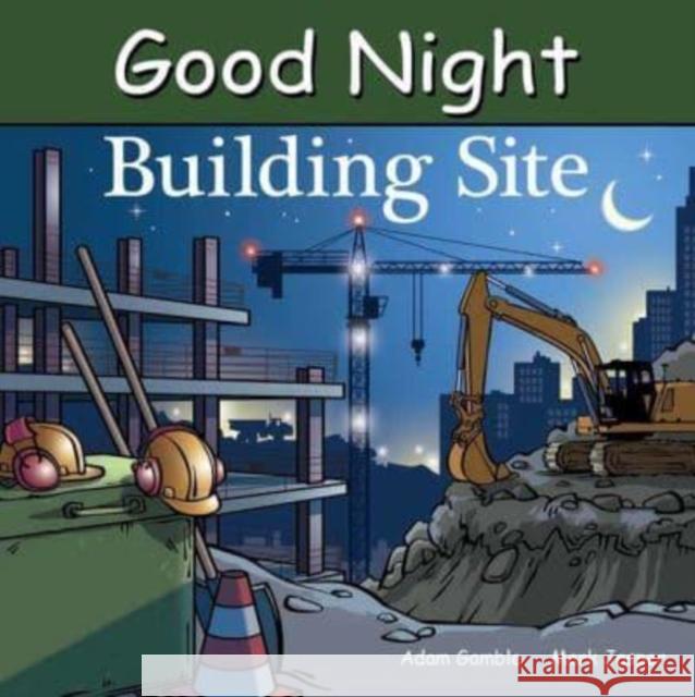Good Night Building Site Mark Jasper 9781649070869 Our World of Books