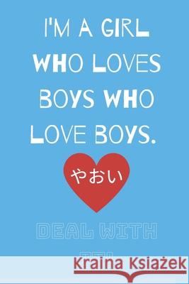 Deal With It: For the Love of Yaoi (Light Blue) Toni Dumas 9781657181274 Independently Published
