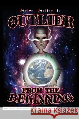 Outlier: From the Beginning Eddie Winkley, Ed Scart 9781662917257 Gatekeeper Press