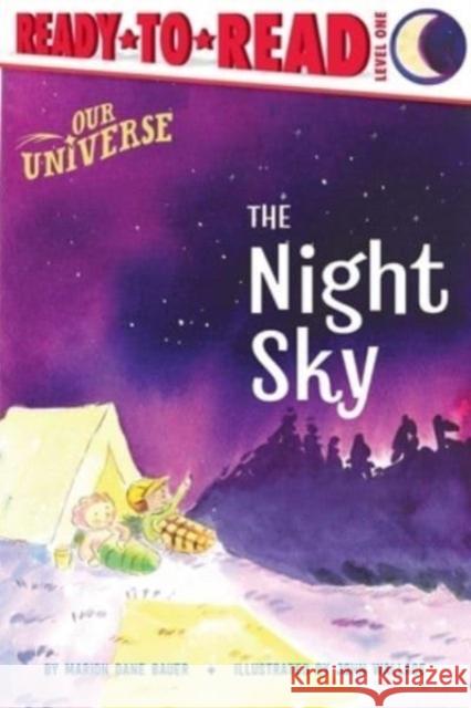 The Night Sky: Ready-to-Read Level 1 Marion  Dane Bauer 9781665931489 Simon Spotlight