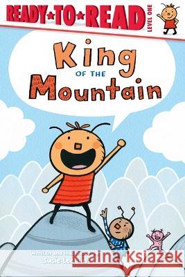 King of the Mountain!: Ready-To-Read Level 1 Susie Lee Jin Susie Lee Jin 9781665938693 Simon Spotlight