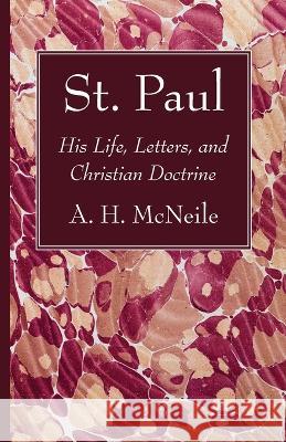 St. Paul A H McNeile 9781666734478 Wipf & Stock Publishers