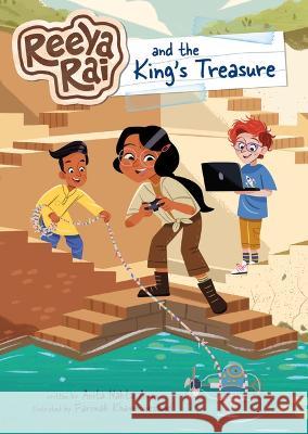 Reeya Rai and the King's Treasure Anita Nahta Amin Farimah Khavarinezhad Marta Dorado 9781669034087 Stone Arch Books