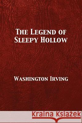 The Legend of Sleepy Hollow Washington Irving Tony Darnell 9781680920161 12th Media Services