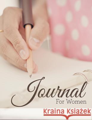 Journal For Women Speedy Publishing LLC 9781681451237 Speedy Publishing LLC