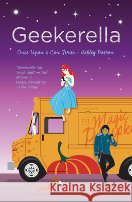 Geekerella: A Fangirl Fairy Tale Ashley Poston 9781683690436 Quirk Books