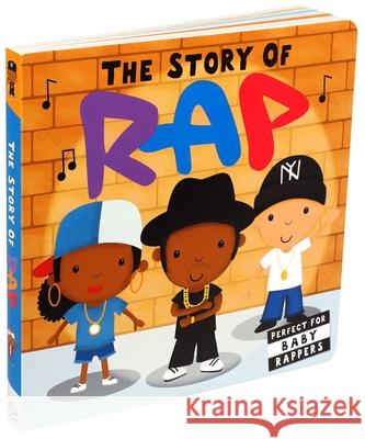 The Story of Rap Editors of Caterpillar Books 9781684125081 Silver Dolphin Books