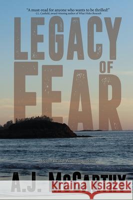 Legacy of Fear A J McCarthy 9781684333837 Black Rose Writing