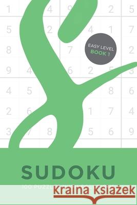 Sudoku 100 Puzzles with Solutions. Easy Level Book 1 Tim Bird 9781690946274 Independently Published