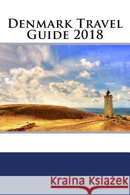 Denmark Travel Guide 2018 Matt Harrington 9781717566393 Createspace Independent Publishing Platform