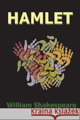 Hamlet William Shakespeare 9781721567393 Createspace Independent Publishing Platform