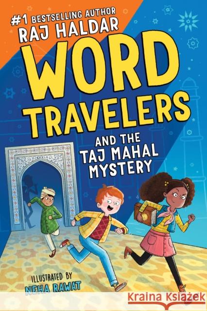 Word Travelers and the Taj Mahal Mystery Haldar, Raj 9781728222059 Sourcebooks Explore