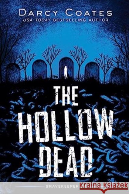 The Hollow Dead Darcy Coates 9781728239248 Sourcebooks, Inc