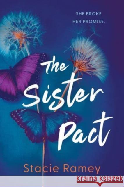 The Sister Pact Stacie Ramey 9781728297217 Sourcebooks, Inc