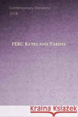 Ferc Rates and Tariffs Landmark Publications 9781729252314 Independently Published