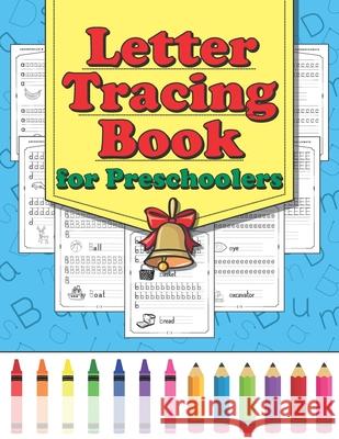 Letter Tracing Book for Preschoolers Fun Learning 9781731438690 Independently Published