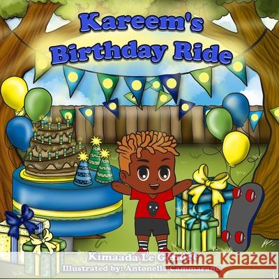 Kareem's Birthday Ride Kimaada Le Gendre, Antonella Cammarano 9781732632042 Kimaada Le Gendre