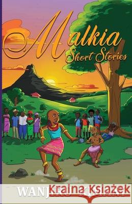 Malkia Short Stories Wanjiru Kimani 9781734716405 Ink Books LLC