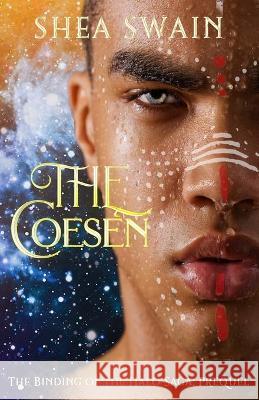 The Coesen: Origin Shea Swain Sanja Balan 9781735726762 Sondancia Books