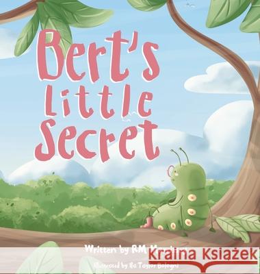 Bert's Little Secret Rm Morrissey Ila Bologni 9781739788421 Rmorrissey Books