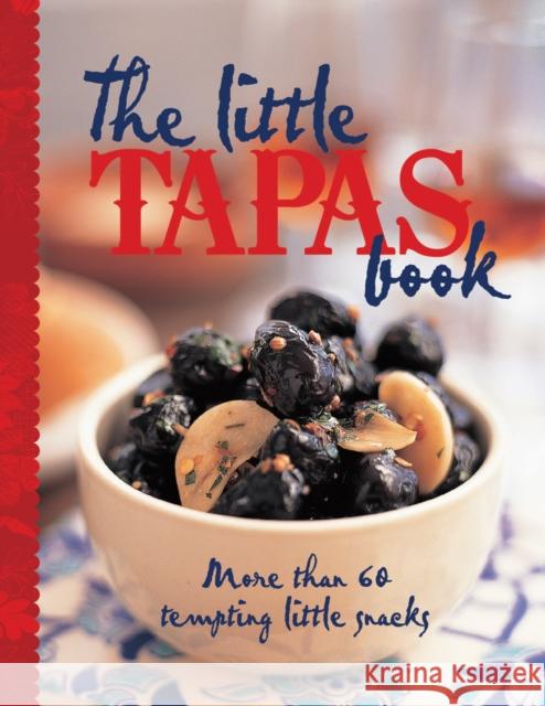 The Little Tapas Book   9781742660301 Murdoch Books