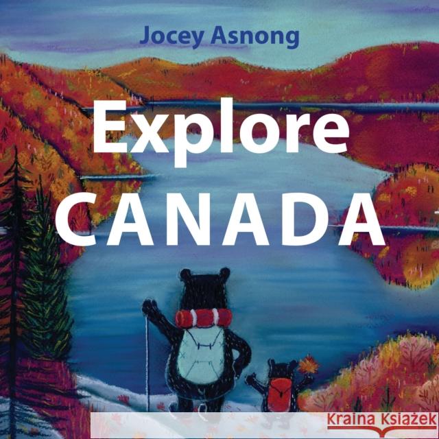 Explore Canada  9781771604963 Rocky Mountain Books