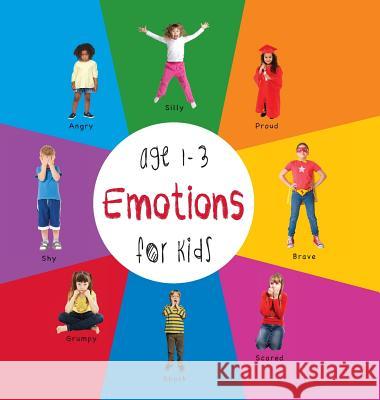 Emotions for Kids age 1-3 (Engage Early Readers: Children's Learning Books) with FREE EBOOK Martin, Dayna 9781772260663 Engage Books