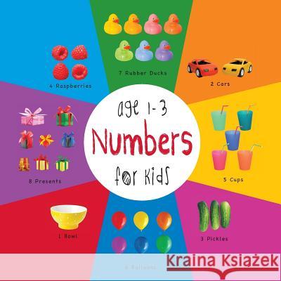 Numbers for Kids age 1-3 (Engage Early Readers): Children's Learning Books) Martin, Dayna 9781772260700 Engage Books