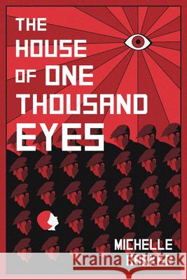 The House of One Thousand Eyes  9781773210704 Annick Press