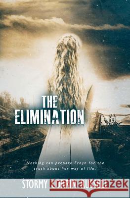 The Elimination Stormy Corrin Russell 9781773391601 Evernight Teen