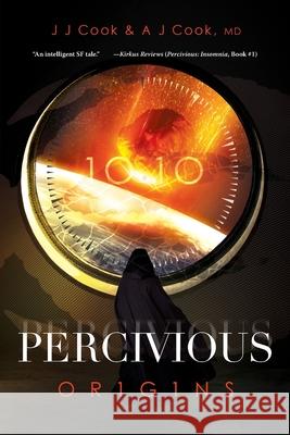 Percivious: Origins J J Cook, A J Cook 9781777377434 Aj Jj Publishing