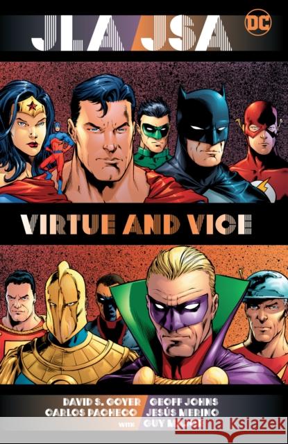 Jla/Jsa: Virtue and Vice (New Edition) Geoff Johns David S. Goyer Carlos Pacheco 9781779524102 DC Comics
