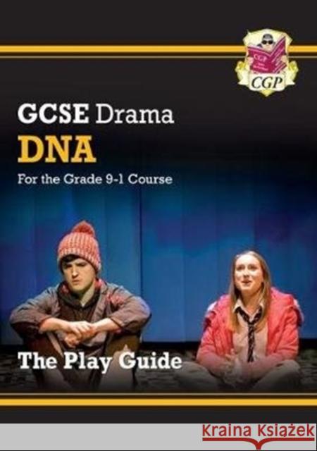 GCSE Drama Play Guide – DNA: superb for the 2024 and 2025 exams CGP Books 9781782949633 Coordination Group Publications Ltd (CGP)