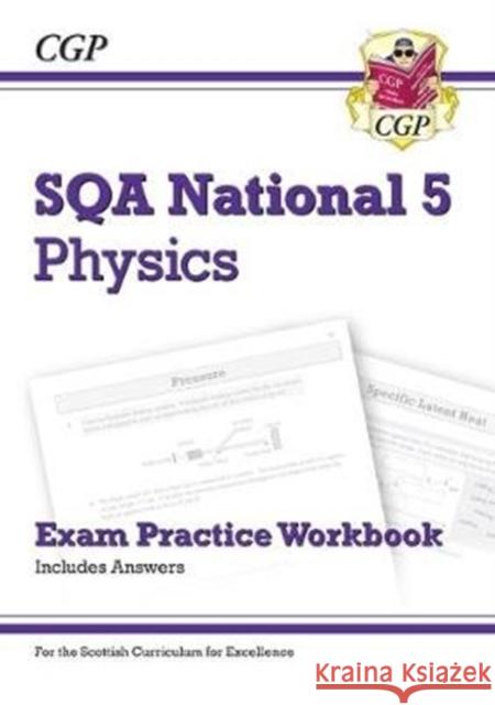 National 5 Physics: SQA Exam Practice Workbook - includes Answers: for the 2024 and 2025 exams CGP Books 9781782949947 Coordination Group Publications Ltd (CGP)