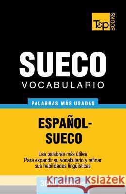 Vocabulario español-sueco - 3000 palabras más usadas Andrey Taranov 9781783140794 T&p Books
