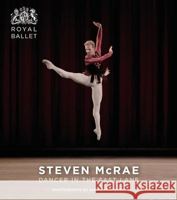 Steven McRae : Dancer in the Fast Lane Andrej Uspenski 9781783190881 Oberon Books
