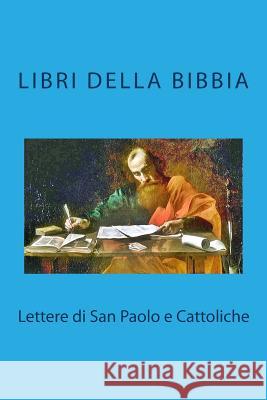 Lettere San Paolo e Cattoliche Giacomo, Pietro, Giovanni 9781783362257 Limovia.net