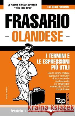 Frasario Italiano-Olandese e mini dizionario da 250 vocaboli Taranov, Andrey 9781784926854 T&p Books
