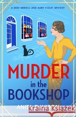 Murder in the Bookshop Anita Davison 9781785133138 Boldwood Books Ltd