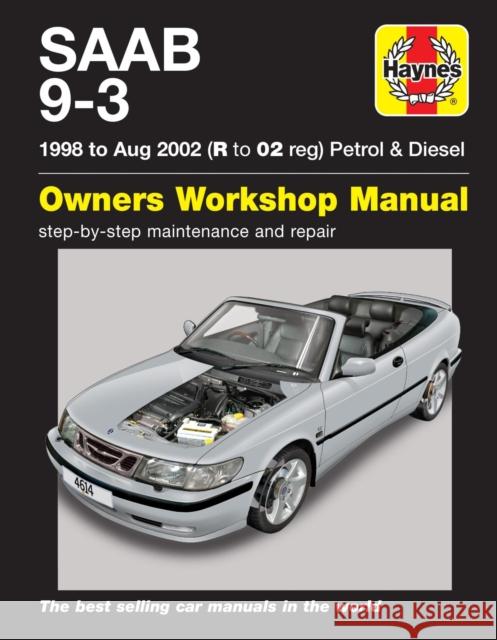 Saab 9-3 Petrol & Diesel (98 - Aug 02) Haynes Repair Manual Haynes Publishing 9781785212772 Haynes Publishing Group