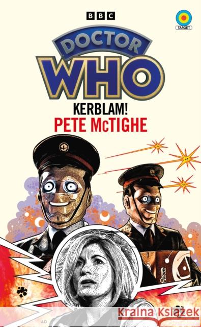 Doctor Who: Kerblam! (Target Collection) Pete McTighe 9781785948237 Ebury Publishing