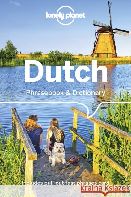 Lonely Planet Dutch Phrasebook & Dictionary Lonely Planet 9781786574831 Lonely Planet Global Limited